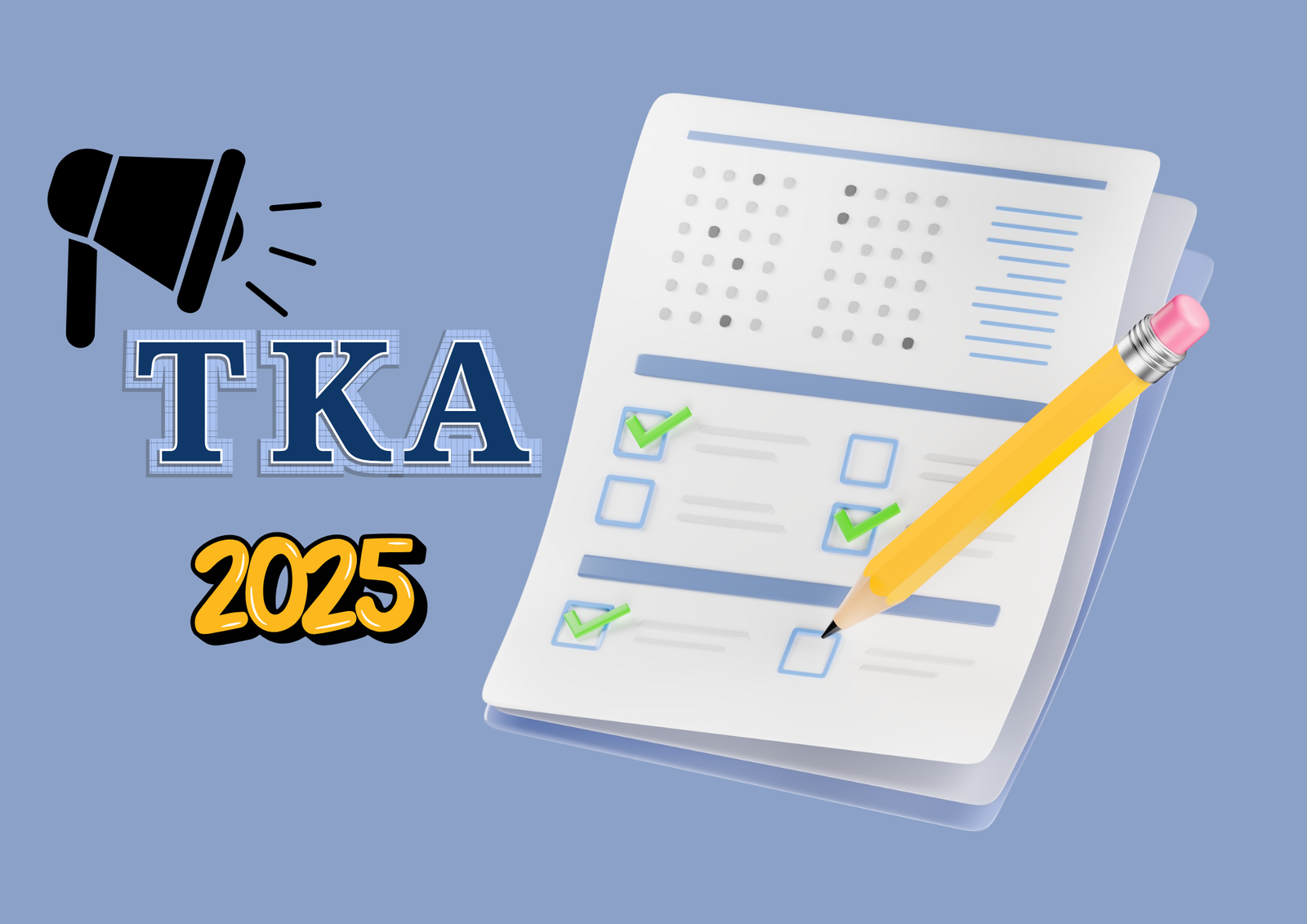 Informasi Jadwal Pelaksanaan Tes Kemampuan Akademik (TKA) Tahun 2025